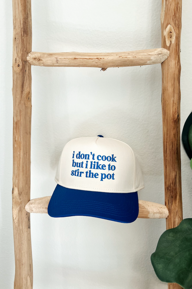 I Don't Cook But I Like To Stir The Pot Trucker Hat